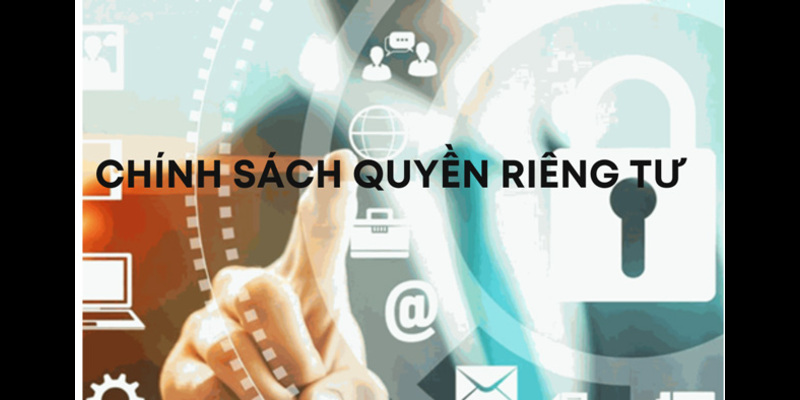 Trách nhiệm của thương hiệu trong chính sách quyền riêng tư QQ88