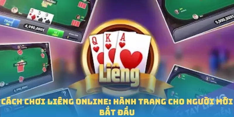 Cách chơi liêng online