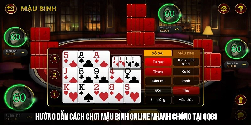 Ưu điểm và các bước tham gia game Mậu Binh QQ88 