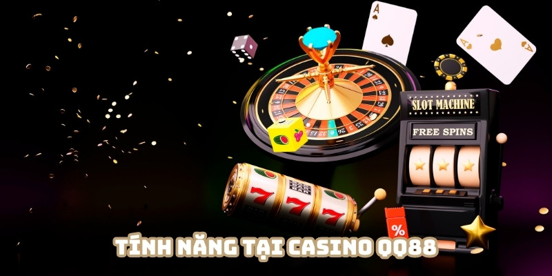 Hệ thống tích hợp nhiều tính năng cá cược mới lạ tại casino QQ88