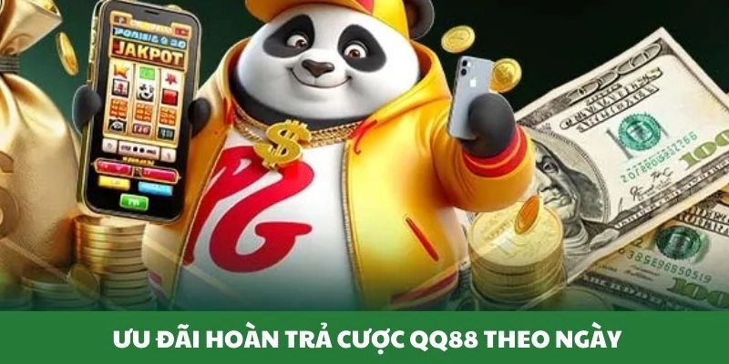 Ưu đãi hoàn trả cược QQ88 theo ngày