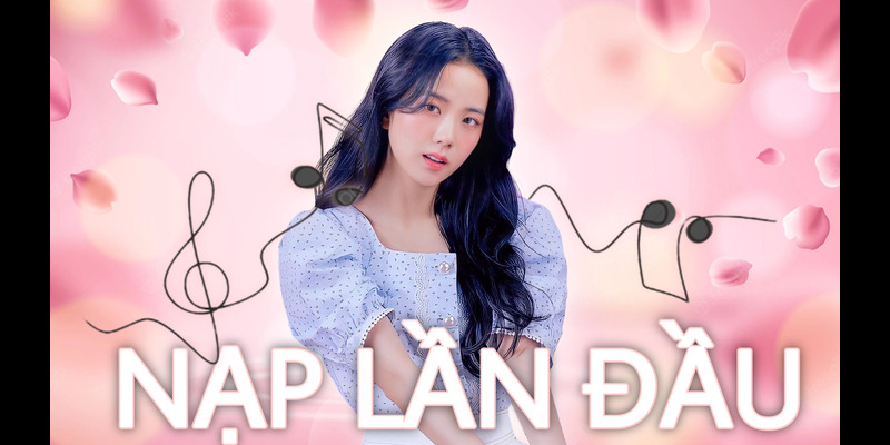 Thưởng nạp lần đầu